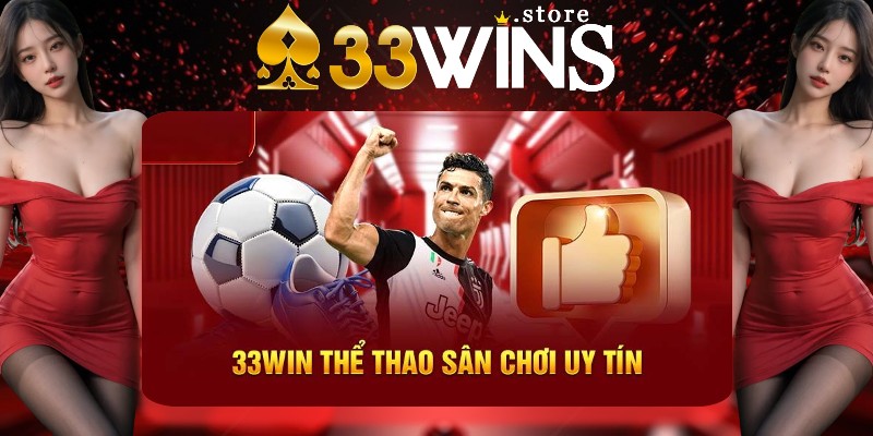 Giới thiệu tổng quan về thể thao 33win Giới thiệu tổng quan về thể thao 33win