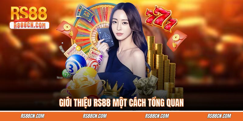 Giới thiệu RS88 một cách tổng quan